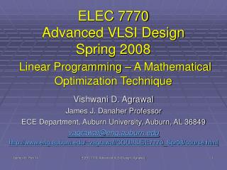Vishwani D. Agrawal James J. Danaher Professor ECE Department, Auburn University, Auburn, AL 36849