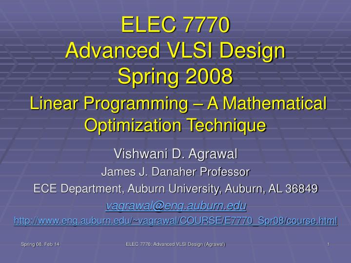 elec 7770 advanced vlsi design spring 2008 linear programming a mathematical optimization technique