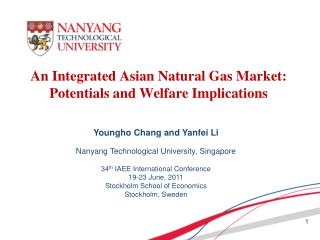 An Integrated Asian Natural Gas Market: Potentials and Welfare Implications