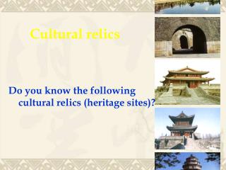 Cultural relics