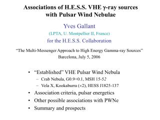 Associations of H.E.S.S. VHE ? -ray sources with Pulsar Wind Nebulae