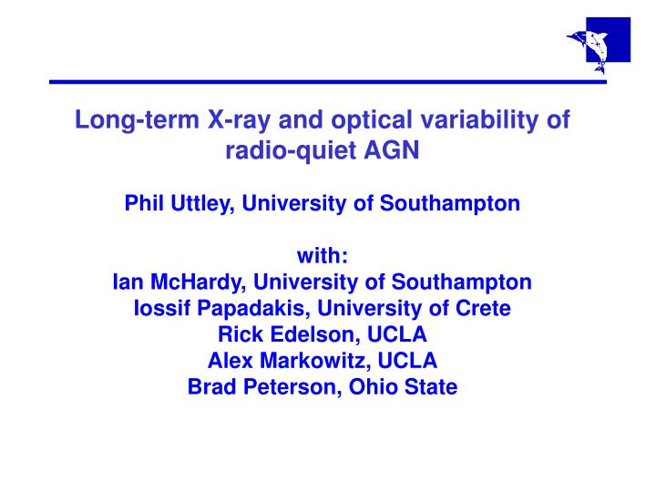 long term x ray and optical variability of radio quiet agn