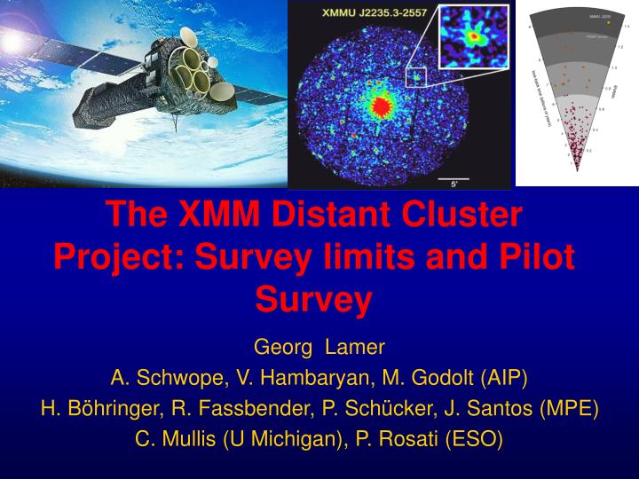 the xmm distant cluster project survey limits and pilot survey