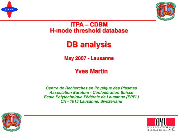 itpa cdbm h mode threshold database db analysis may 2007 lausanne