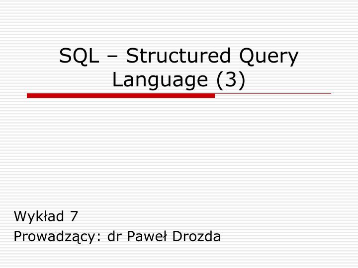 sql structured query language 3