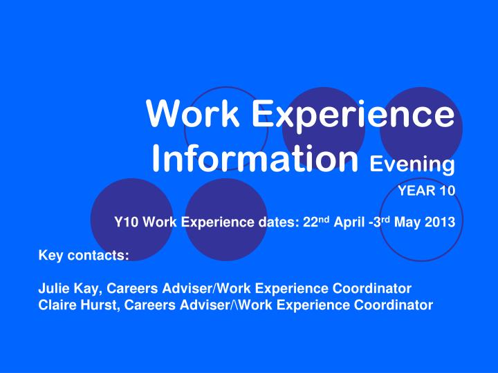 work experience information evening