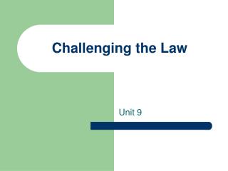 Challenging the Law