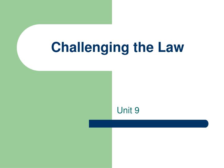 challenging the law