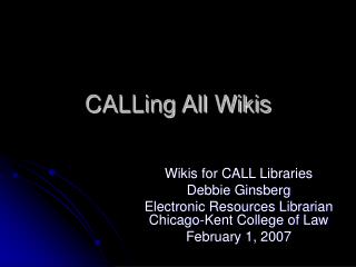 CALLing All Wikis