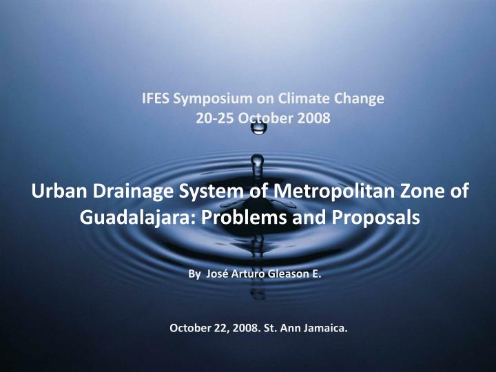 urban drainage system of metropolitan zone of guadalajara problems and proposals