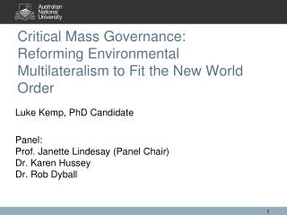 Critical Mass Governance: Reforming Environmental Multilateralism to Fit the New World Order