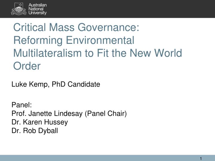 critical mass governance reforming environmental multilateralism to fit the new world order
