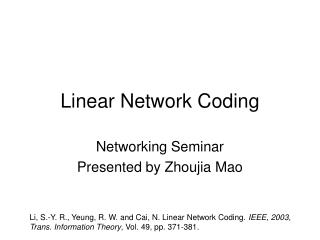 Linear Network Coding