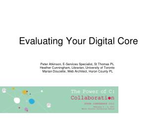 Evaluating Your Digital Core
