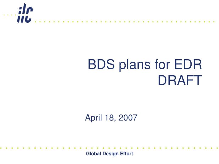 bds plans for edr draft