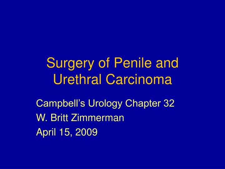 surgery of penile and urethral carcinoma