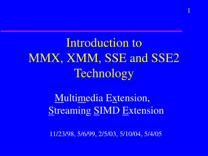 introduction to mmx xmm sse and sse2 technology