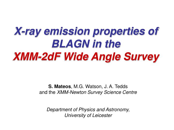 x ray emission properties of blagn in the xmm 2df wide angle survey
