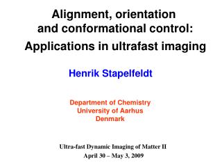 Alignment, orientation and conformational control: Applications in ultrafast imaging