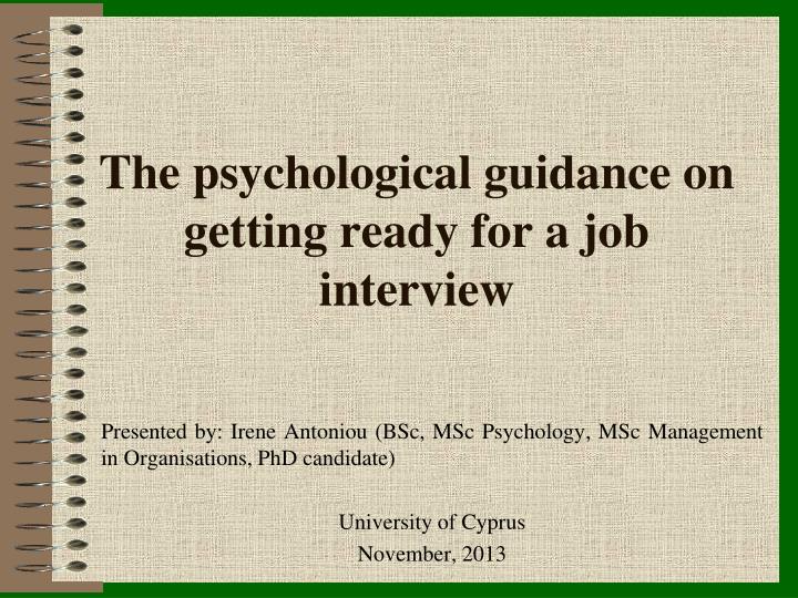 the psychological guidance on getting ready for a job interview