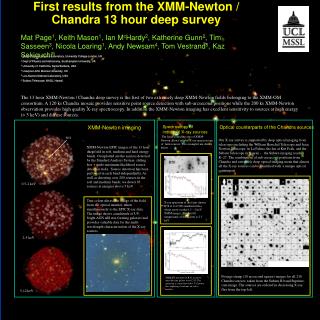 First results from the XMM-Newton / Chandra 13 hour deep survey
