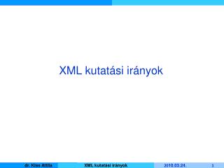 XML kutatási irányok