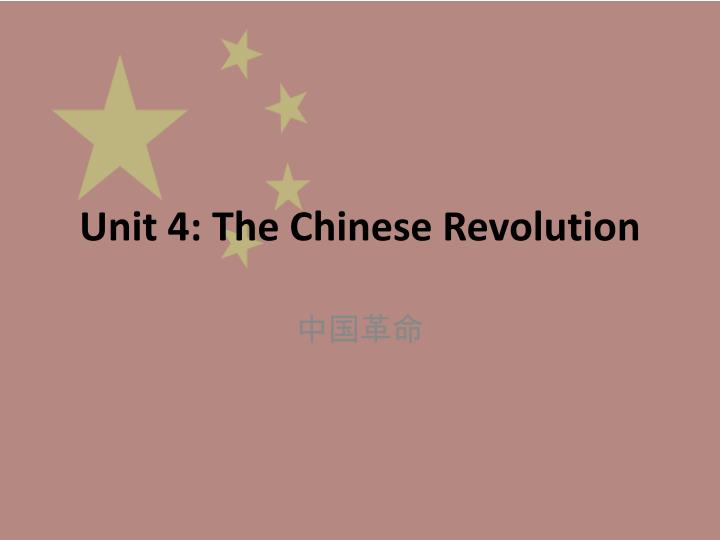 unit 4 the chinese revolution