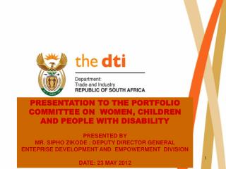 PRESENTATION TO THE PORTFOLIO COMMITTEE ON WOMEN, CHILDREN AND PEOPLE WITH DISABILITY