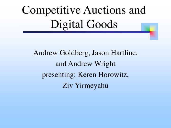 competitive auctions and digital goods