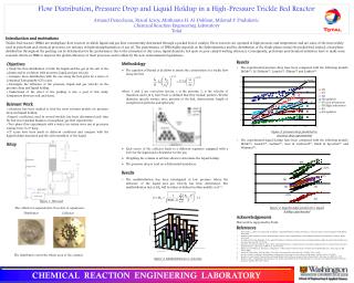 Flow Distribution, Pressure Drop and Liquid Holdup in a High-Pressure Trickle Bed Reactor