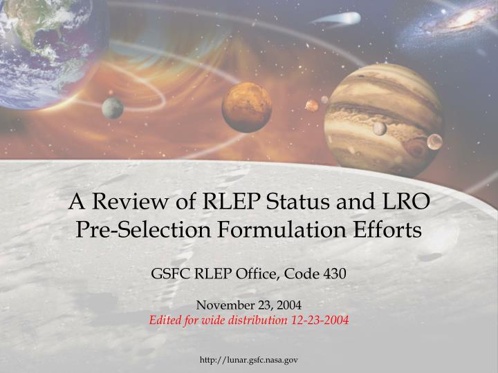 a review of rlep status and lro pre selection formulation efforts