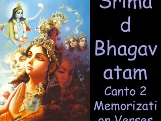 srimad bhagavatam canto 2 memorization verses