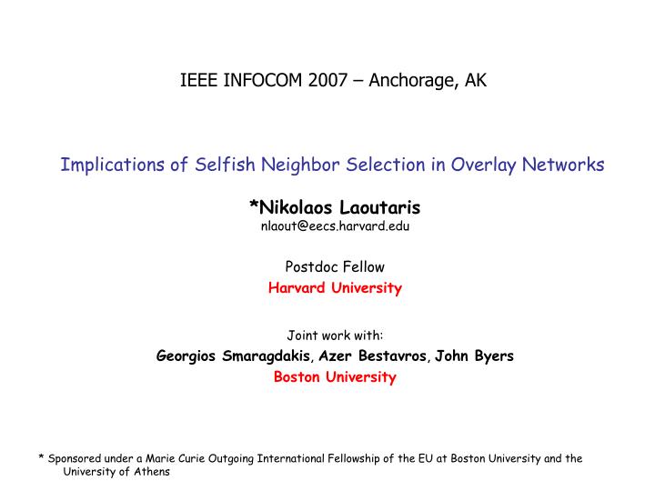 implications of selfish neighbor selection in overlay networks