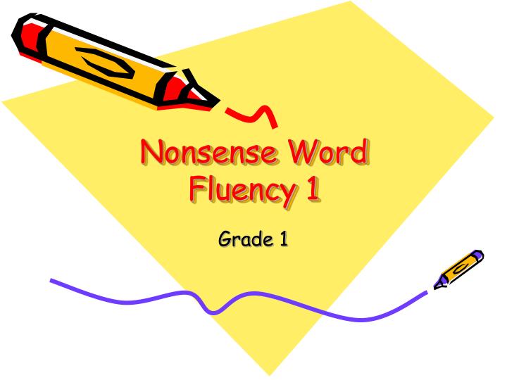 nonsense word fluency 1