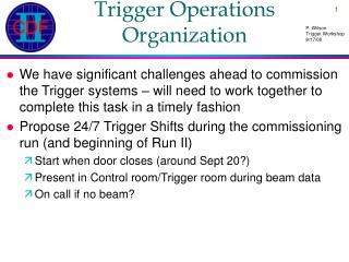 Trigger Operations Organization