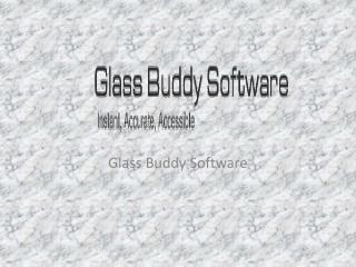 Glass buddy software solutions for glass industry