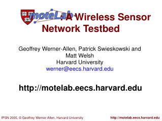 : A Wireless Sensor Network Testbed