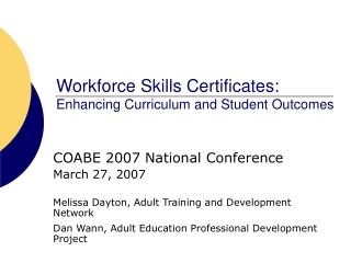 Workforce Skills Certificates: Enhancing Curriculum and Student Outcomes