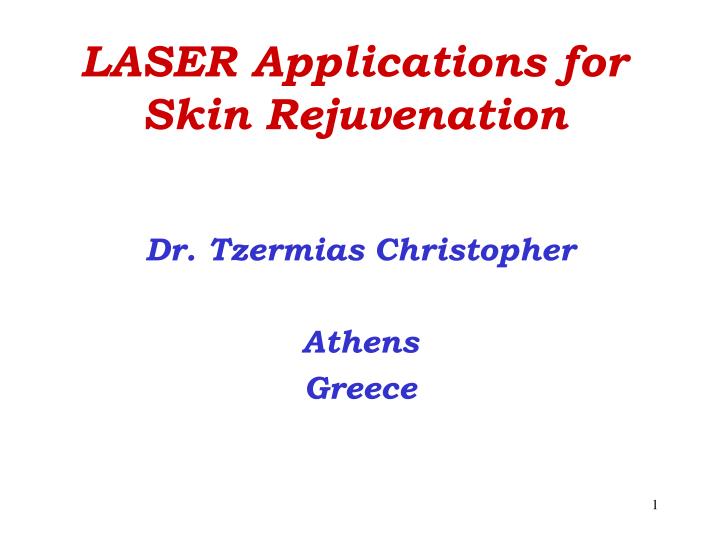 laser applications for skin rejuvenation