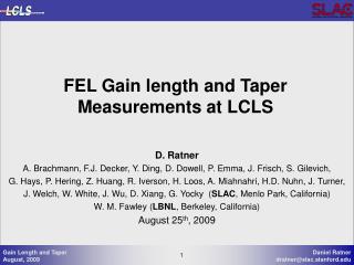 FEL Gain length and Taper Measurements at LCLS