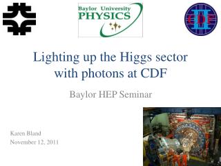 Lighting up the Higgs sector with photons at CDF