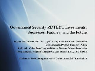 Government Security RDTE&amp;T Investments: Successes, Failures, and the Future