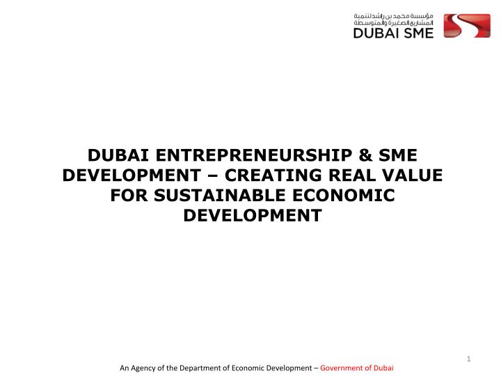 dubai entrepreneurship sme development creating real value for sustainable economic development