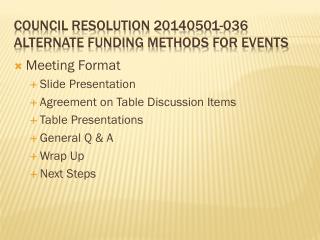 Council Resolution 20140501-036 Alternate Funding Methods for Events