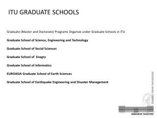 ITU GRADUATE SCHOOLS