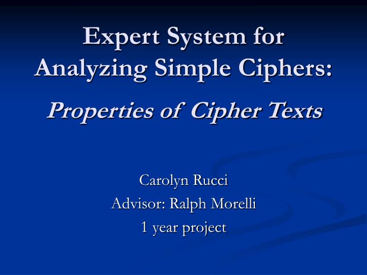 expert system for analyzing simple ciphers properties of cipher texts