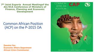 Dossina Yeo Economic Affairs Department African Union Commission