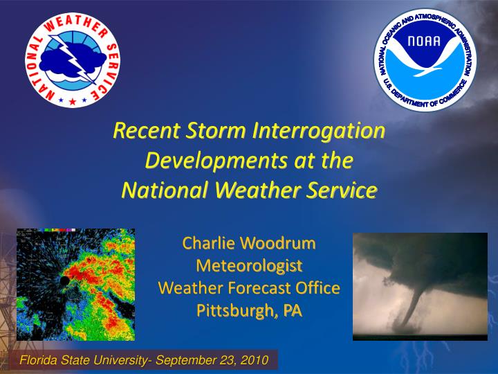 recent storm interrogation developments at the national weather service