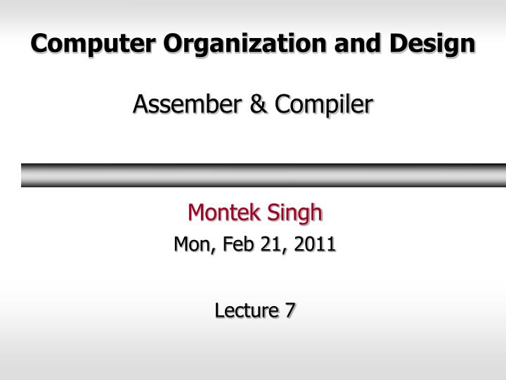 computer organization and design assember compiler