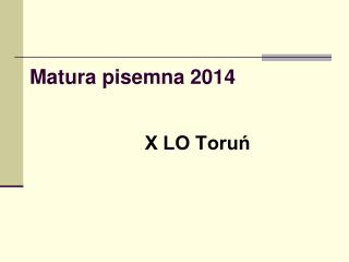 matura pisemna 2014